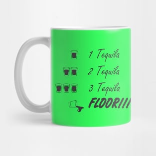 1 Tequila 2 Tequila Mug